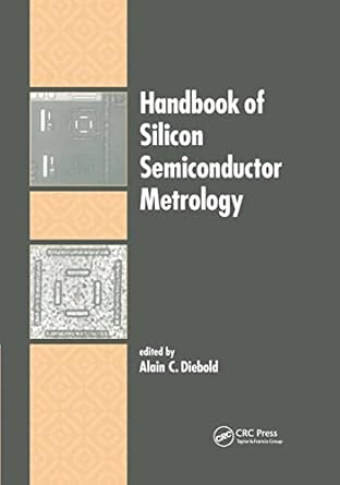 handbook of silicon semiconductor metrology 1st edition alain c diebold 0367397161, 978-0367397166