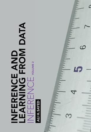 inference and learning from data volume 2 inference 1st edition ali h sayed 1009218263, 978-1009218269