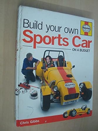 build your own sports car on a budget 1st edition chris gibbs 1844253910, 978-1844253913