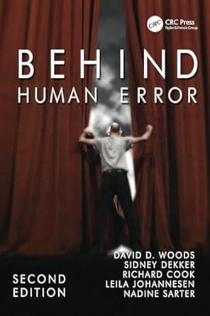 behind human error 1st edition david d woods ,sidney dekkerrichard cookleila johannesen 0754678342,