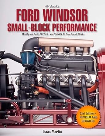 ford windsor small block performance hp1558 modify and build 302/5 0l nd 351w/5 8l ford small blocks 1st