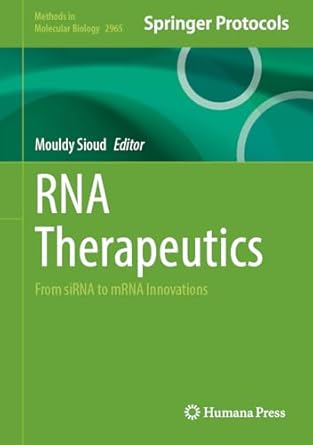 rna therapeutics from sirna to mrna innovations 1st edition mouldy sioud 1071647415, 978-1071647417