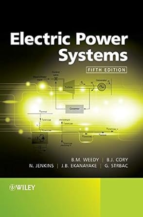 electric power systems 1st edition b m weedy ,b j cory ,n jenkins ,janaka b ekanayake ,goran strbac