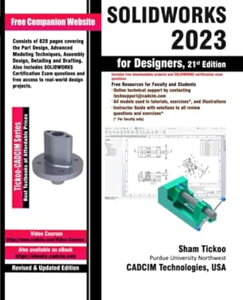 solidworks 2023 for designers 1st edition prof sham tickoo purdue univ and cadcim technologies 1640571728,