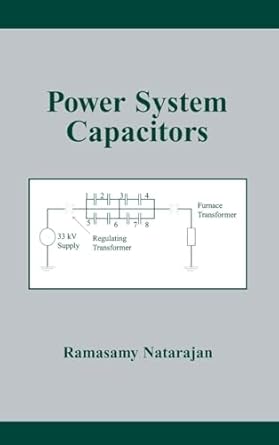power system capacitors 1st edition ramasamy natarajan 1574447106, 978-1574447101