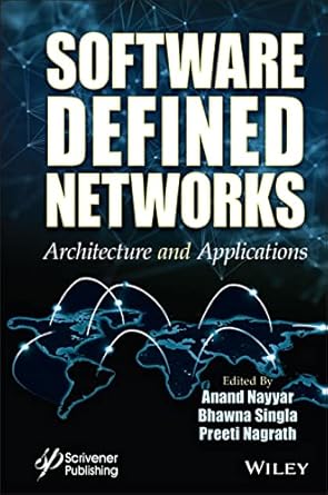 software defined networks architecture and applications 1st edition anand nayyar ,bhawna singla ,preeti