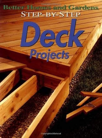 step by step deck projects 1st edition better homes and gardens books ,benjamin w allen ,linda hallman ,paula
