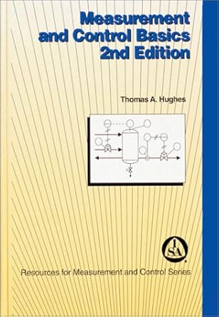 measurement and control basics 1st edition thomas a hughes 1556175418, 978-1556175411