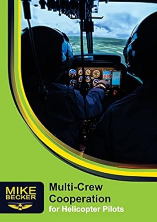 multi crew cooperation for helicopter pilots 1st edition mike becker ,bev austen 1876770139, 978-1876770136