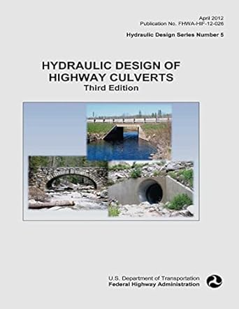 hydraulic design of highway culverts 1st edition u s department of transportation ,federal highway