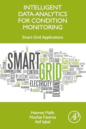 intelligent data analytics for condition monitoring smart grid applications 1st edition hasmat malik ,nuzhat