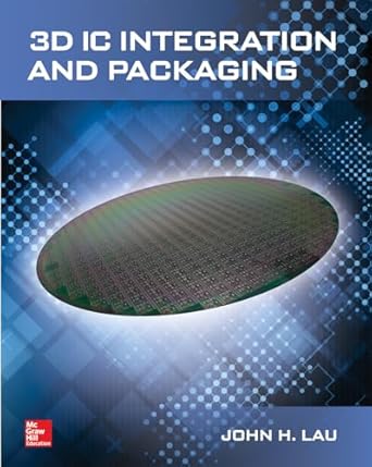 3d ic integration and packaging 1st edition john h lau 0071848061, 978-0071848060