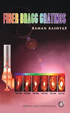 fiber bragg gratings 1st edition raman kashyap 0124005608, 978-0124005600