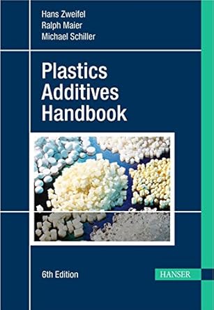 plastics additives handbook 6e 1st edition hans zweifel 1569904308, 978-1569904305