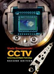 cctv networking and digital technology 1st edition vlado damjanovski 0750678003, 978-0750678001