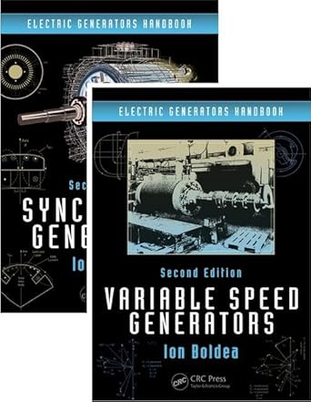 electric generators handbook two volume set 1st edition ion boldea 1498723411, 978-1498723411