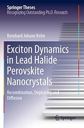 exciton dynamics in lead halide perovskite nanocrystals recombination dephasing and diffusion 1st edition