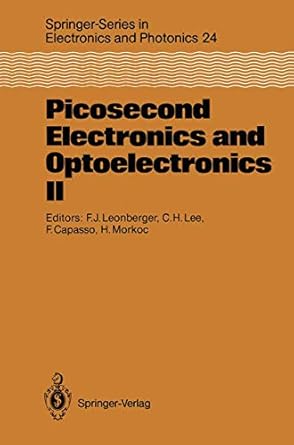 picosecond electronics and optoelectronics ii proceedings of the second osa ieee incline village nevada