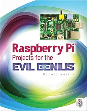 raspberry pi projects for the evil genius 1st edition donald norris 0071821589, 978-0071821582