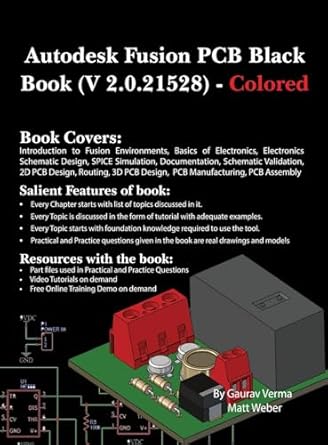 autodesk fusion pcb black book colored feb 2025 1st edition gaurav verma ,matt weber 1774591677,