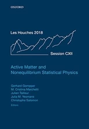 active matter and nonequilibrium statistical physics lecture notes of the les houches summer school volume