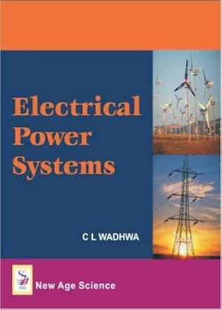 electrical power systems 1st edition c l wadhwa 1906574030, 978-1906574031