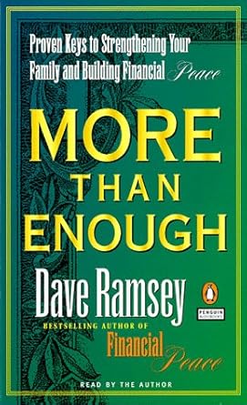 more than enough proven keys to building your family and financial peace 1st edition dave ramsey 0140868496,
