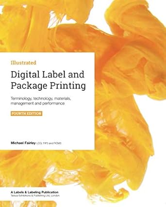 digital label and package printing terminology technology materials management and performance 1st edition