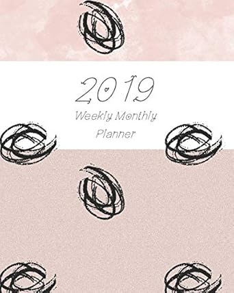 2019 weekly monthly planner sweet pink 12 months 365 days calendar schedule appointment agenda meeting