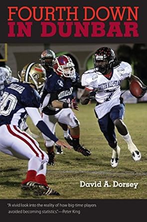 fourth down in dunbar 1st edition david a dorsey 0813060192, 978-0813060194
