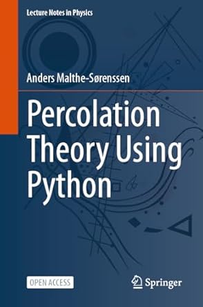 percolation theory using python 1st edition anders malthe sorenssen 3031598997, 978-3031598999