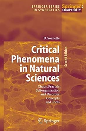 critical phenomena in natural sciences chaos fractals selforganization and disorder concepts and tools 1st