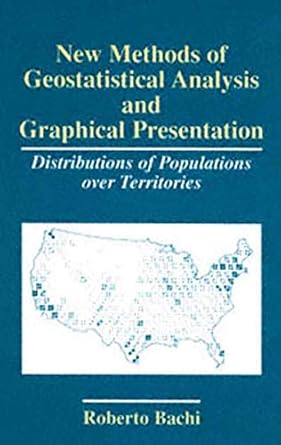 new methods of geostatistical analysis and graphical presentation distributions of populations over