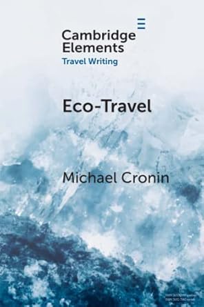 eco travel 1st edition michael cronin 1108823343, 978-1108823340