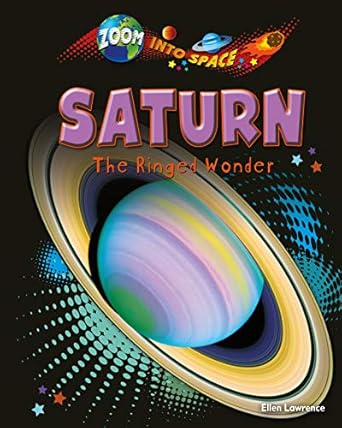 saturn the ringed wonder 1st edition ellen lawrence 1909673145, 978-1909673144