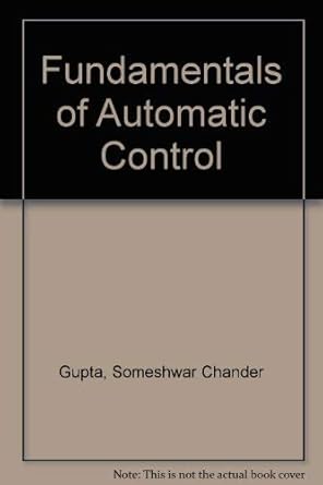 fundamentals of automatic control 1st edition someshwar c gupta ,lawrence l hasdorff 0471336459,