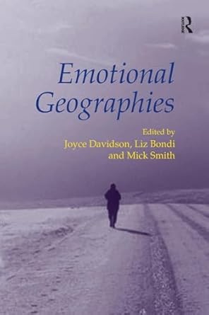 emotional geographies 1st edition liz bondi 0754671070, 978-0754671077