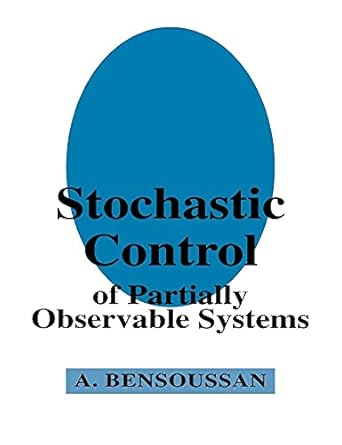 stochastic control of partially observable systems 1st edition alain bensoussan 0521611970, 978-0521611978