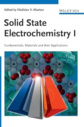 solid state electrochemistry i fundamentals methodology and their applications 1st edition vladislav v