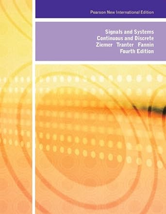signals and systems 1st edition ziemer tranter fannin 129202660x, 978-1292026602