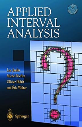 applied interval analysis 1st edition luc jaulin ,michel kieffer ,olivier didrit ,eric walter 1852332190,