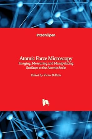 atomic force microscopy imaging measuring and manipulating surfaces at the atomic scale 1st edition victor