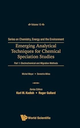 emerging analytical techniques for chemical speciation studies part 1 electrochemical and migration methods