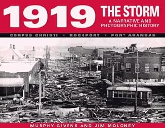 1919 the storm a narrative and photographic history 1st edition murphy, moloney givens 1615844988,