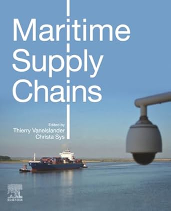 maritime supply chains 1st edition thierry vanelslander ,christa sys 0128184213, 978-0128184219