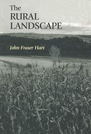 the rural landscape 1st edition john fraser hart 0801857171, 978-0801857171