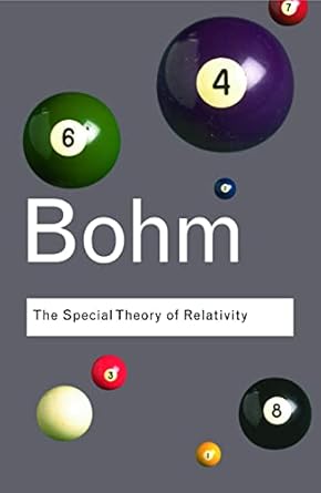 the special theory of relativity 1st edition david bohm ,john d barrow 0415404258, 978-0415404259