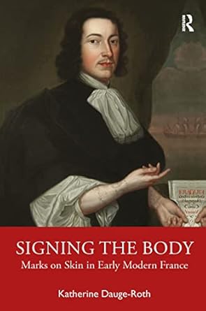 signing the body 1st edition katherine dauge roth 1032083891, 978-1032083896