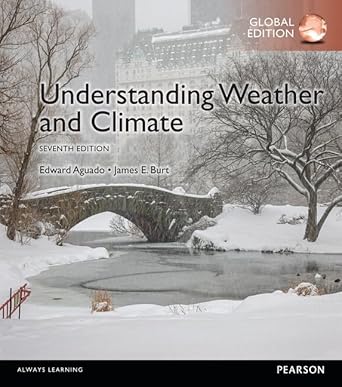 understanding weather and climate 1st edition james e burt ,edward aguado 1292087803, 978-1292087801