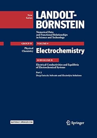 electrochemistry subvolume b electrical conductivities and equilibria of electrochemical systems part 2 deep